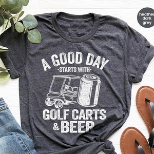 Funny Drinking Shirt, A Good Day Starts With Golf Carts And Beer, Shirts For Men, Beer Shirt, Golf Cart Shirt, Oktoberfest Shirt