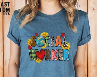 Social Worker Gift, Social Worker Shirt, Advocate Support Empower Gifts, Cute Social Work Shirt, Social Worker Shirt, Appreciation T-Shirt