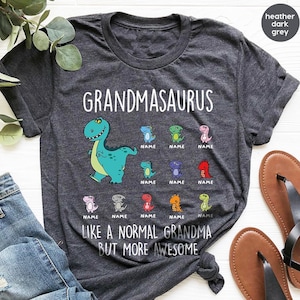 Custom Grandma T-Shirt, Personalized Grandma Gifts, Funny Grandmasaurus Shirt, Mothers Day Shirt, New Grandma Gift, Great Grandma Gifts