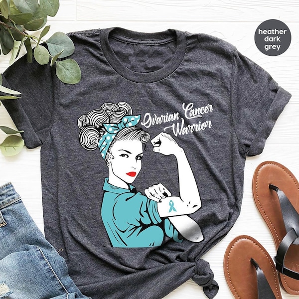 Ovarian Cancer Awareness Shirt, Support Gift, Cancer Survivor Graphic Tees, Cancer Warrior Clothing, Ovarian Cancer Gifts, Gifts for Mom