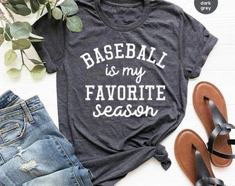 Baseball T Shirt, Sports Mama Shirt, Sport Mom TShirt, Baseball Gift, Baseball Lover Shirt, Baseball Is My Favorite Season Shirt ZW