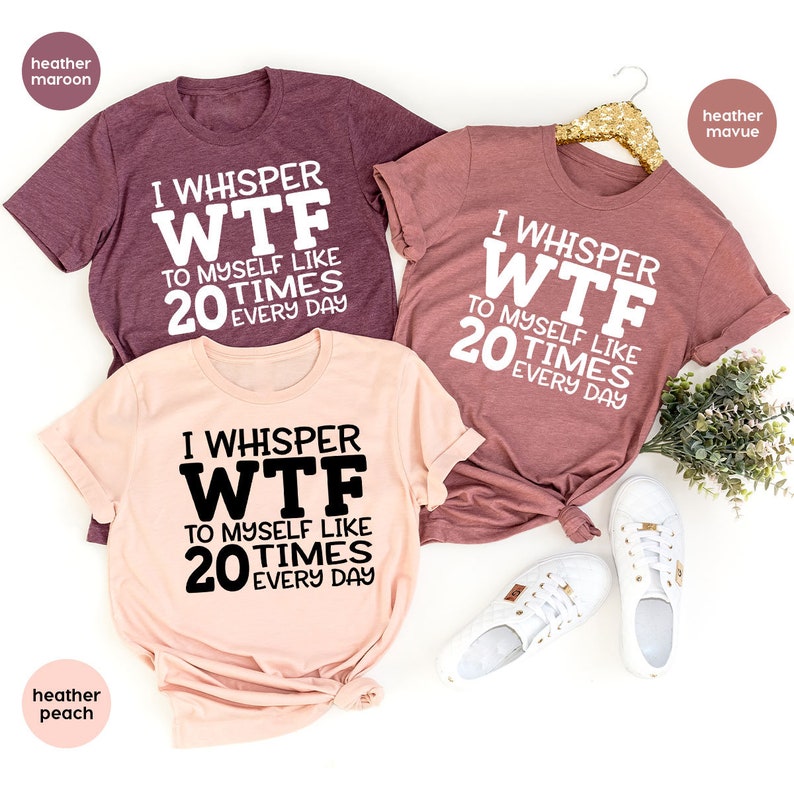 Funny Gift for Friend, Sarcastic Shirt, Funny Saying Shirt, Humorous T-Shirt, Funny Shirt, Hilarious Graphic Tees, Sarcastic Gifts image 3