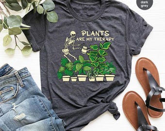 Gardener Shirt, Plant Crewneck Sweatshirt, Skeleton Plants Graphic Tees, Funny Therapy Shirts, Garden Gifts, Plants Are My Therapy T-Shirt