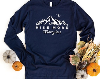 Hiking Long Sleeve Shirt, Mountain and Nature Shirt, Adventure Longsleeve Shirt, Camping Shirts, Hiker TShirts, Camping Gift, Vacation Shirt