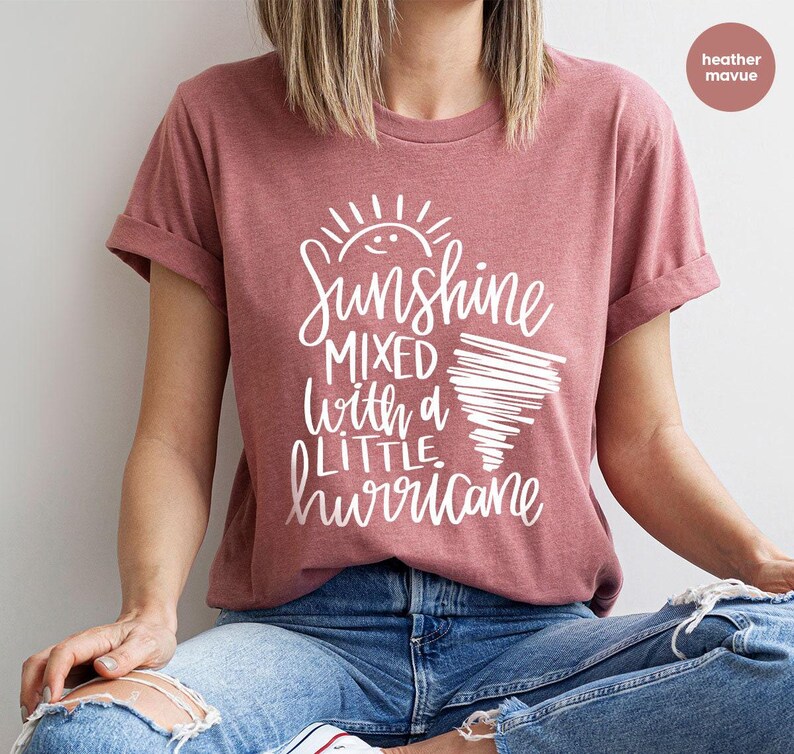 Hurricane Shirt, Vacation Graphic Tees, Sunshine Shirt, Funny T-Shirt, Summer Shirt, Sarcastic Gifts, Nature T-Shirt, Shirt for Women image 6