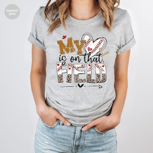 Baseball T-Shirt, Baseball Player Gift, Funny Baseball Mom Shirt, Sports Mom Shirt, Baseball Mama Gift, My Heart is on That Field TShirt