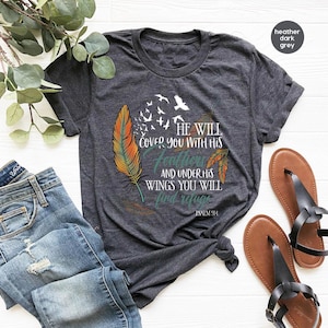 Bible Verse Shirt, Christian Graphic Tees For Women, He Will Cover You With His Feathers and Under His Wings You Will Find Refuge Psalm 91 4 画像 2