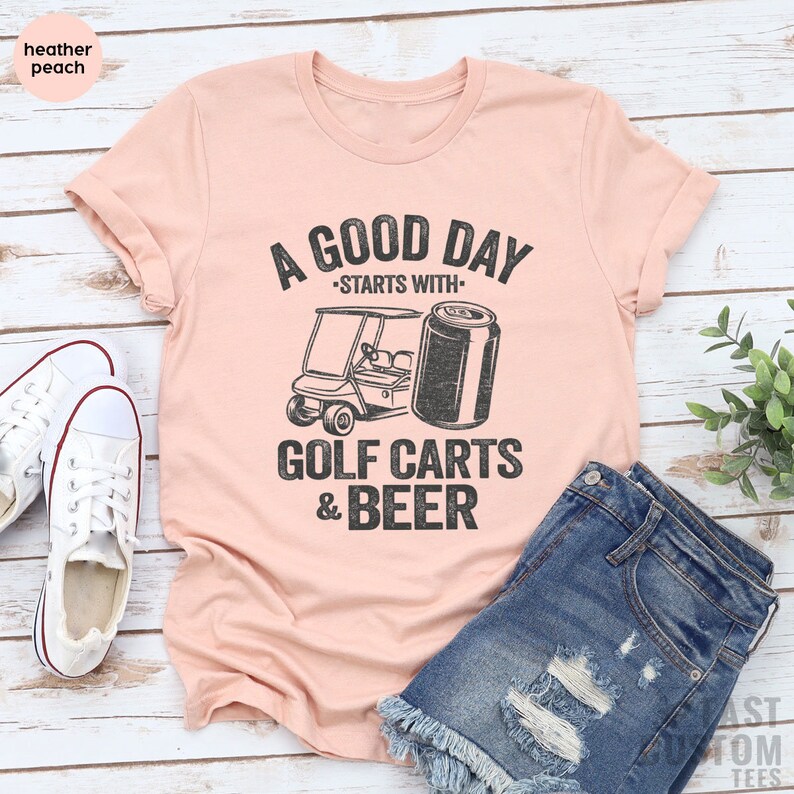 Funny Drinking Shirt, A Good Day Starts With Golf Carts And Beer, Shirts For Men, Beer Shirt, Golf Cart Shirt, Oktoberfest Shirt image 6
