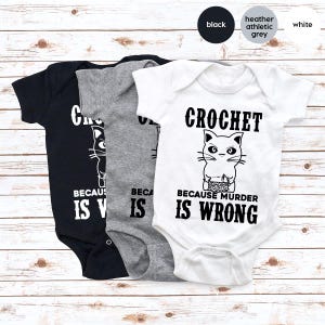Crocheting T Shirt, Funny Quote Shirt, Crochet Lover Shirt, Crochet Because Murder Is Wrong Shirt,Gift For Crochet Lover afbeelding 6