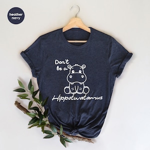Adult Humor Shirt, Sarcasm Vneck Tshirt, Gift for Her, Bitch T-Shirt, Funny Saying Shirt, Hippopotamus Graphic Tees, Humorous Girls Clothing imagem 4