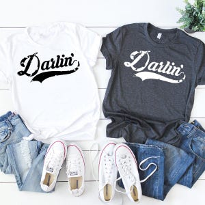 Darlin Shirt, Darlin' T-Shirt, Southern Shirt, Southern Tee, Western Shirt, Darlin' Graphic Tee, Country Music Shirt, Concert Shirt Bild 4