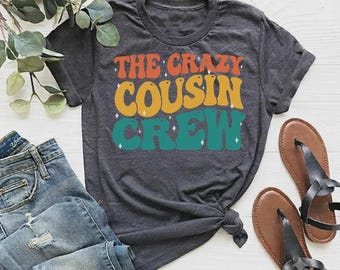 The Crazy Cousin Crew Kids Shirt, Family Reunion Gift, Retro Cousin Shirt, Cousin Squad Tee, Funny Cousin Matching Shirts, Gift for Cousins