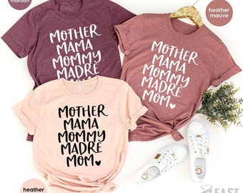 Best Mom Shirt, Mama T Shirt, Mommy TShirt, Mother Mama Mommy Madre Mom Shirt, Mother's Day Shirts, Gift For Mom, Cool Sister T-Shirt