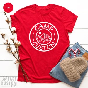 Camping Shirt, Custom Camp Shirt, Gift For Campers, Camp Squad Shirt, Adventure Lover Shirt, Camping Buddie Shirt, Friend Camping Shirt image 6