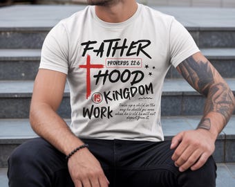 Christian Dad Typography Shirt, Faith Based Father Tee, Religious Graphic Shirt, Church Apparel For Men, Christian Gift