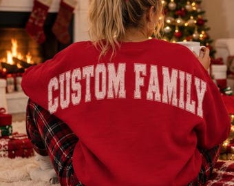 Custom Family Christmas Sweatshirt, Personalized Family Hoodie, Matching Holiday Shirt, Christmas Family Gift Comfort Color Shirt