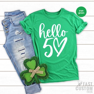 50th Birthday Shirt, Hello 50 TShirt, Fifty Years Old Gift, Hello Fifty Shirt, 50 Years Old Shirt, Birthday T Shirt, 50th Birthday Gift image 6