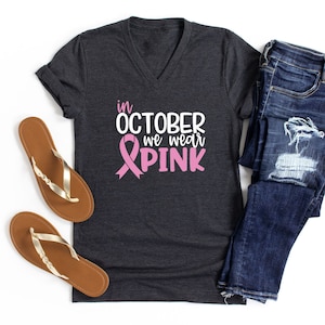 Breast Cancer Shirt, Cancer Shirt, Cancer Support Shirt, Breast Cancer Month, Cancer Awareness Shirt, October Shirt, In October We Wear Pink immagine 3