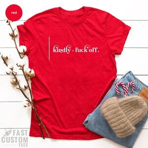 Funny Saying Shirt, Funny Shirt, F Words Shirt, Sarcastic Shirt, Sarcasm Woman Shirt, Adult Humor Shirt, Funny Quote Shirt, Funny Gift image 6