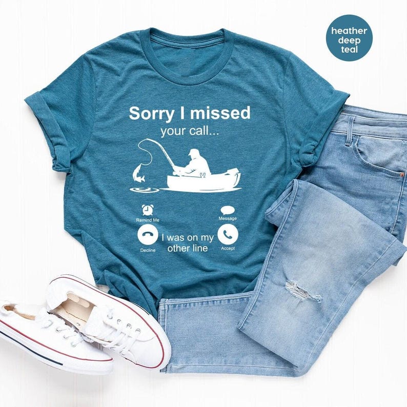 Camiseta de pesca, camiseta de pescador, camiseta "Lo siento, no pude contestar tu llamada, estaba en otra línea", camiseta para papá, regalo para esposo, camiseta para el Día del Padre imagen 2