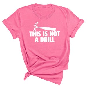 T-shirt met papagrappen, T-shirt met de tekst "Dit is geen boor", grappig hamer-T-shirt, T-shirt voor Vaderdag, T-shirt voor papa, T-shirt met hamer voor klusjesman, humoristisch timmermans-T-shirt afbeelding 6