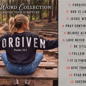 May include: A black sweatshirt with the word "FORGIVEN" in large white letters across the back, with "Psalm 32:1" below. The image also includes a list of scripture verses and the text "THE WORD COLLECTION".