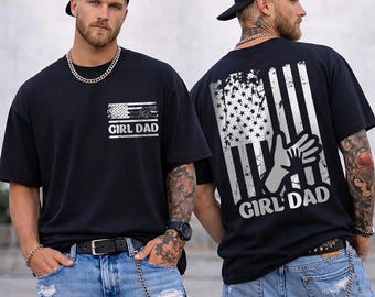 Girl Dad Shirt, American Flag Dad Shirt, Fathers Day Gift from Daughter, Patriotic Dad to Be Shirt, Distressed Military Dad Shirt