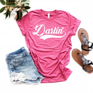 Darlin Shirt, Darlin' T-Shirt, Southern Shirt, Southern Tee, Western Shirt, Darlin' Graphic Tee, Country Music Shirt, Concert Shirt Bild 2
