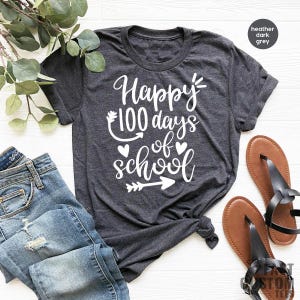 Teacher T Shirt, Happy 100 Days Of School Shirt, Back To School TShirt, Kindergarten Shirts, Schooling Shirt, Gift For Student, Teacher Gift