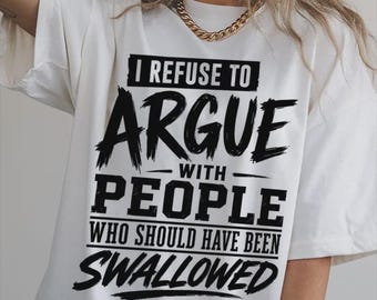 Comfort Colors® T-shirt met grappige quote, sarcastisch T-shirt, humoristisch T-shirt met graphic print, grappig cadeau, sarcastisch T-shirt