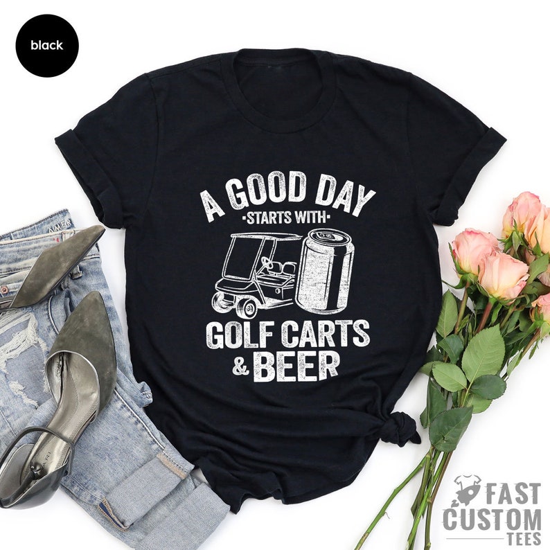 Funny Drinking Shirt, A Good Day Starts With Golf Carts And Beer, Shirts For Men, Beer Shirt, Golf Cart Shirt, Oktoberfest Shirt image 3