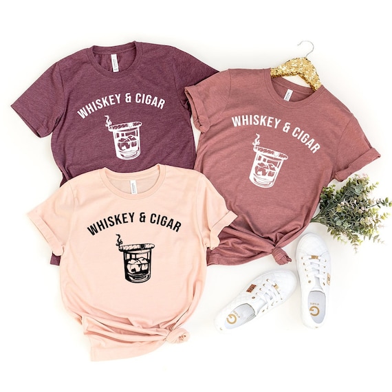 cigarettes and whiskey t shirt Cigars Unique designs on men’s t Whiskey And Cigars Whisky Lover