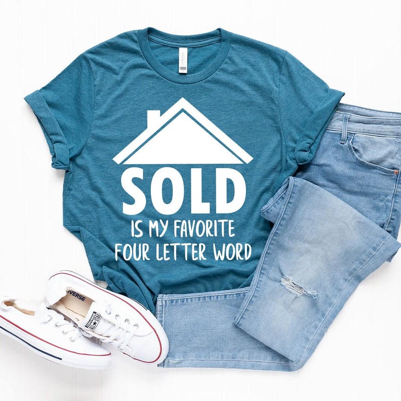 Real Estate Shirt, Real Estate T-Shirt, Funny Investor Shirt, Sold Is My Favorite 4 Letter Word Shirt, Investor Shirt, Home Seller Shirt Bild 8