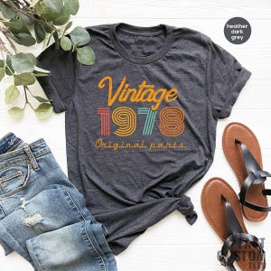 48th Birthday Shirt, Vintage T Shirt, Vintage 1978 Shirt, 48th Birthday Gift for Women, 48th Birthday Shirt Men, Retro Shirt, Vintage Shirts