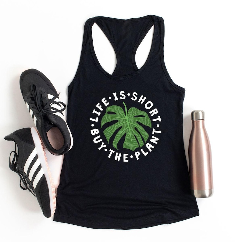 Plant Shirt, Plant Lover Gift, Plant Lover Shirt, Gardening Shirt, Plant Mama Shirt, Life Is Short Buy The Plant Shirt, Gardener Gift image 6