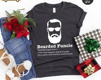 Bearded Funcle Shirt, Funny Uncle Shirt, Bearded Funcle Definition Shirt, Funny Family Gift,Uncle T Shirt,Bearded Uncle Shirt, Uncle Gift