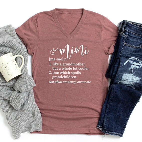 Mimi Definition V-neck Shirt, Mimi Shirt, Grandma Shirt, Funny Granny Shirt, Grandmother Shirt, Mother's Day, Grandmother Gift Idea for Mimi