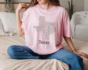 Comfort Colors® Typographic Texas Map Shirt, State Pride Apparel for Texans, Texas City Names Graphic Tee, Southern Heritage Clothing Gift