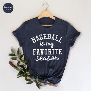 Baseball T Shirt, Sports Mama Shirt, Sport Mom TShirt, Baseball Gift, Baseball Lover Shirt, Baseball Is My Favorite Season Shirt ZW immagine 7