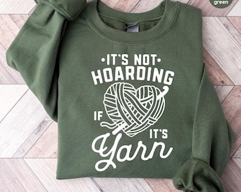 Funny Crochet Sweatshirt, Crafting Longsleeve, Crochet Lover Hoodie, Gift for Crochet Lover, Gifts for Mom, Gift for Grandma