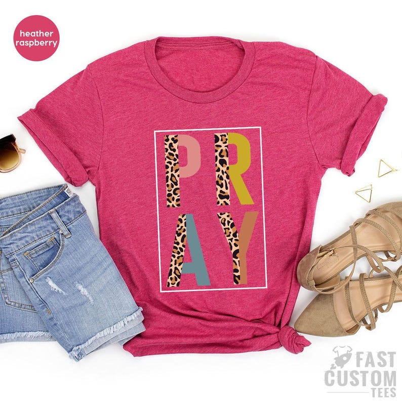 Pray Shirt, Christian T-Shirt, Christian Gifts For Women, Religious Shirt, Christian Shirt, Faith Shirt, Jesus Shirt, Christian Gift Women image 5