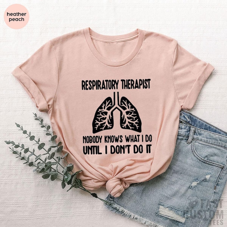 Respiratory Therapist Shirt, Lung Shirt, Respiratory Therapy Shirts, Respiratory Nurse, Respiratory Therapist Gifts, Lung Therapist Shirt image 2