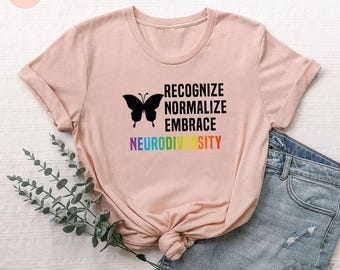 Autism, Neurodiversity, Mental Health Shirt, Anxiety, ADHD, Autism Acceptance Shirt, Autism Awareness, Neurodiversity Shirt, Autism Mom