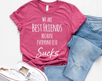 Camisas de mejores amigos, regalo de mejor amigo, camisa a juego Bestie, camisa somos mejores amigos, camisa divertida, regalo BBF, regalos a juego, camisa Bestie