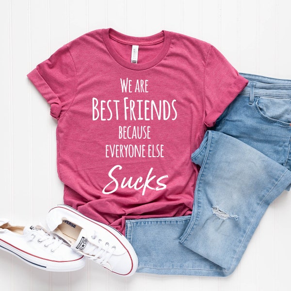 Best Friend Shirts, Best Friend Gift, Bestie Matching Shirt, We Are Best Friends Shirt, Funny Shirt,BBF Gift, Matching Gifts,Bestie Shirt
