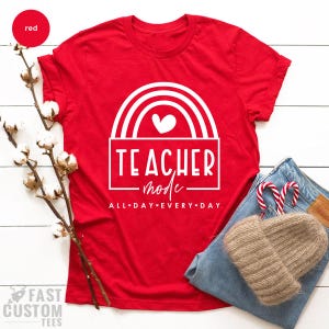 Teacher Mode Shirt, Funny Teacher Shirt, Gift For Teacher, Teacher Appreciation Shirt, Teaching Shirt image 5