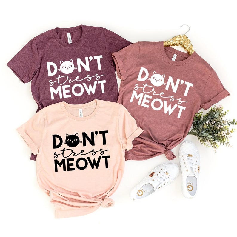 Camiseta con eslogan sarcástico, camiseta divertida de gato, camiseta sarcástica, camiseta "No te estreses, miau", camiseta para amantes de los gatos, camiseta divertida antisocial, camiseta atrevida imagen 1
