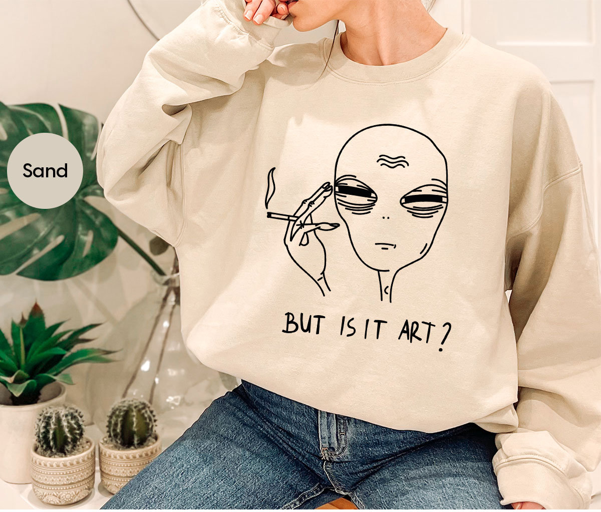 But is It Art Funny Sweatshirt Smoking Long Sleeve Space Gifts Funny Saying Hoodie Funny Quote Shirt Etsy