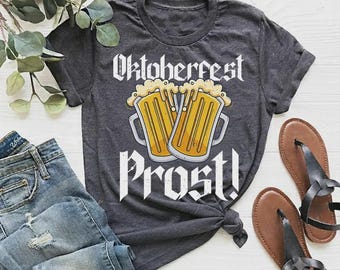 Oktoberfest Prost Shirt, German Beer Festival Shirt, Beer Lover Tee, Bavarian Drinking Shirt, Oktoberfest Party Gift