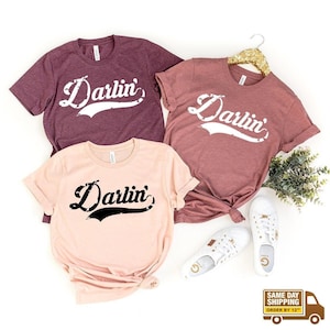 Darlin Shirt, Darlin' T-Shirt, Southern Shirt, Southern Tee, Western Shirt, Darlin' Graphic Tee, Country Music Shirt, Concert Shirt Bild 1